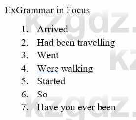 Английский язык (Aspect for Kazakhstan Grade 10 (Grammar Schools) Student`s book) Jenny Dooley 10 ОГН класс 2019 Упражнение ExGrammar in Focus1
