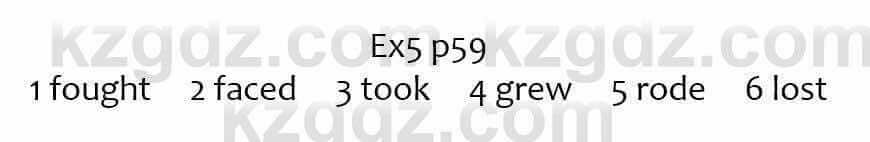 Английский язык (Excel for Kazakhstan (Grade 7) Student’s book) Вирджиниия Эванс 7 класс 2017 Упражнение Ex5 p591